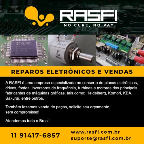 A RASFI é uma empresa especializada no conserto de placas eletrônicas, drives, Fontes, inversores de frequência, turbinas e motores dos principais fabricantes de máquinas gráficas, tais como: Heidelberg, Komori, KBA, Sakurai, entre outros. Também fazemos venda de peças, solicite seu orçamento, sem compromisso. Atendemos todo o Brasil.