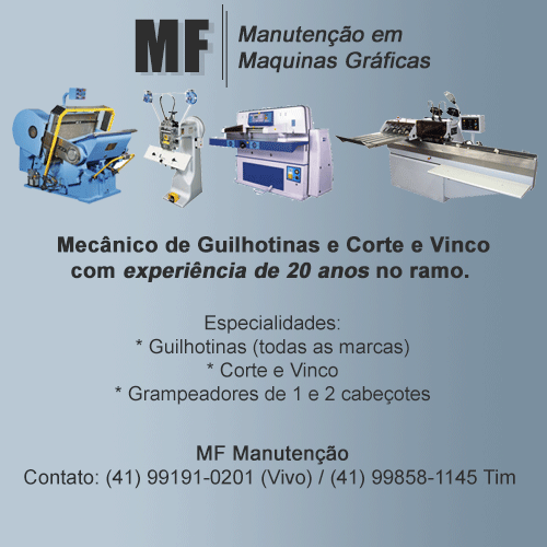 MF Mecânico de Máquinas Gráficas • Manutenção em Guilhotinas e Corte e Vinco com experiência de 20 anos no ramo. Especialidades:
* Guilhotinas (todas as marcas) * Corte e Vinco * Grampeadores de 1 e 2 cabeçotes