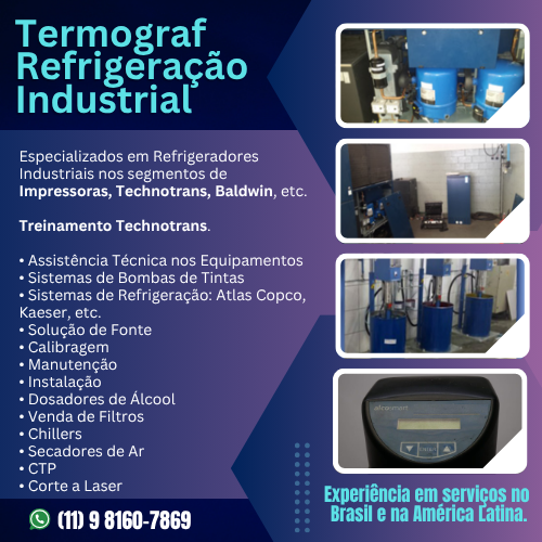 Termograf Refrigeração Industrial • Refrigeração Gráfica • Técnico Paulo :: Especializados em refrigeradores para impressoras: Technotrans, Baldwin, etc. Experiência em serviços no Brasil e na América Latina. Treinamento Technotrans. • Assistência Técnica nos Equipamentos • Sistemas de Bombas de Tintas • Sistemas de Refrigeração: Atlas Copco, Kaeser, etc. • Solução de Fonte • Calibragem • Manutenção • Instalação • Dosadores de Álcool • Venda de Filtros