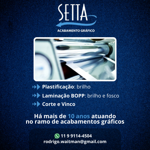Há mais de 10 anos atuando no ramo de acabamentos gráficos | Plastificação: brilho | Laminação BOPP: brilho e fosco | Corte e Vinco.