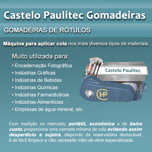 Castelo Paulitec Gomadeiras • Gomadeiras de Rótulos | Máquina para aplicar cola nos mais diversos tipos de materiais. Muito utilizada para: Encadernação Fotográfica, Indústrias Gráficas, Indústrias de Bebidas, Indústrias Químicas, Indústrias Farmacêuticas, Indústrias Alimentícias, Empresas de água mineral, etc. Com tradição no mercado, portátil, econômica e de baixo custo, proporciona uma camada mínima de cola evitando assim desperdício e sujeira, dispondo de reservatório destacável, é de fácil limpeza e não necessita mão-de-obra especializada.