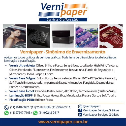 Vernipaper Serviços Gráficos • Aplicamos todos os tipos de vernizes gráficos. Toda linha de Ultravioleta, total e localizado, laminação e plastificação.